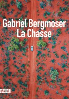 La chasse - Gabriel Bergmoser