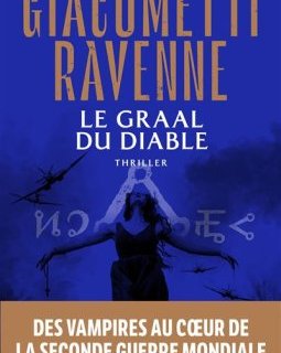 La Saga du Soleil Noir (Tome 6) : Le graal du diable - Giacometti Ravenne