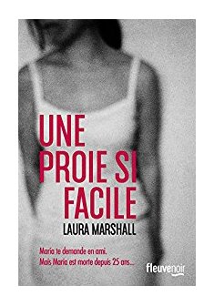 Une proie si facile - Laura Marshall
