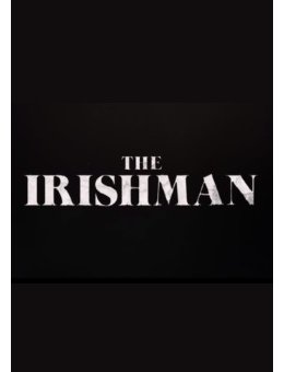 The Irishman - Une date de sortie pour le nouveau film de Martin Scorsese !
