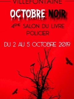 Octobre Noir à Villefontaine - 2 au 5 octobre
