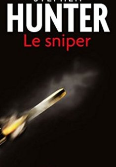 Le sniper - Stephen Hunter