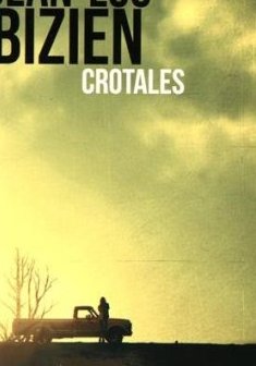 Crotales - Jean-Luc Bizien