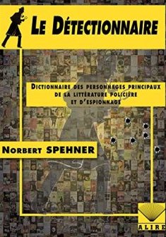 Le détectionnaire - Norbert Spehner