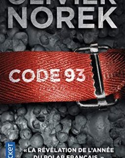 Code 93 - Olivier Norek 