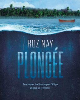 Plongée - Roz Nay