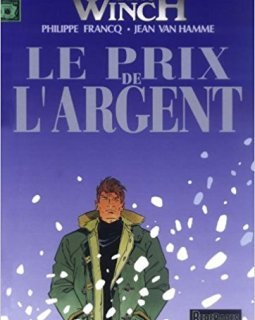 Largo Winch, tome 13 : Le prix de l'argent - Philippe Francq - Jean Van Hamme