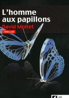  L'homme aux papillons - David Moitet 