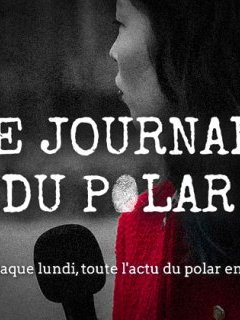 D'argent et de sang, Griselda... Le polar cartonne en série : on en parle dans le Journal du Polar 