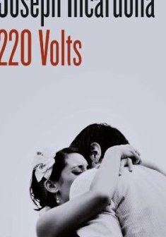 220 volts - Joseph Incardona