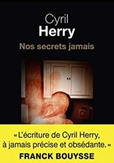 Nos secrets jamais - Cyril Herry