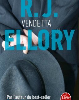 #Mafia : « Vendetta » de R.J. Ellory 