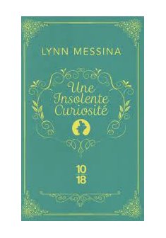 Une Enquête de Beatrice Hyde-Clare - T1 : Une insolente curiosité - Lynn Messina