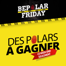 Le BePolar Friday revient avec sa 3ème édition de shopping polar !