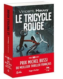 Le tricycle rouge - Prix Michel Bussi du meilleur thriller français