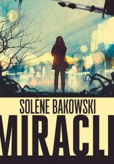 Miracle - Solène Bakowski 