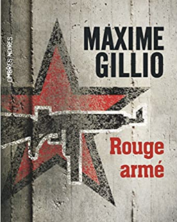 Rouge armé - Maxime Gillio 
