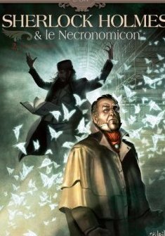 Sherlock Holmes et le Necronomicon T02 : La Nuit sur le monde