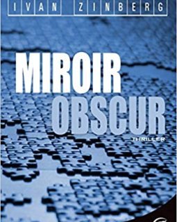 Miroir obscur - Ivan Zinberg