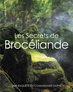 Les secrets de Brocéliande - Jean-Luc Bannalec