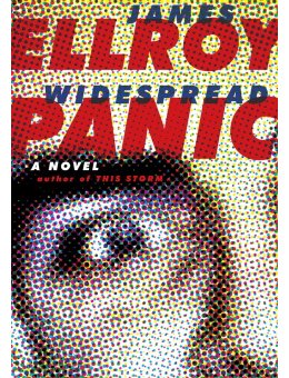 Widespread Panic - James Ellroy parle de son nouveau thriller