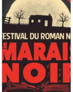 Festival Le Marais Noir - 21 au 23 novembre