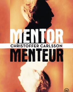 Mentor, Menteur - Christoffer Carlsson