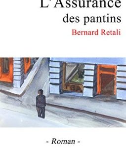 L'assurance des pantins - Bernard Retali