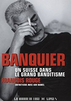 Banquier - François Rouge - Ian Hamel