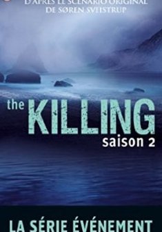 The Killing : Saison 2 - David Hewson