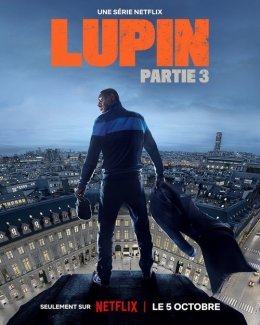 La saison 3 de Lupin arrivera le 5 octobre ! 