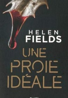 Une proie idéale - Helen Fields