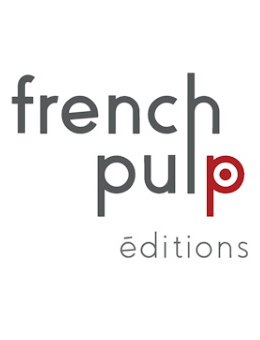 Les éditions French Pulp tirent leur révérence