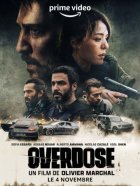 Overdose - Olivier Marchal