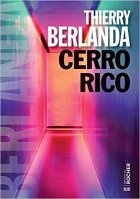 Cerro Rico - Thierry Berlanda