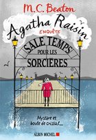 Sale temps pour les sorcières : Mystère et boule de cristal - M.C Beaton