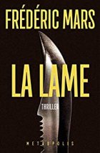 La lame - FREDERIC MARS