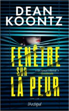 Fenêtre sur la peur - Dean Koontz