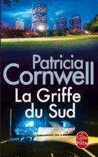 La Griffe du Sud - Patricia Cornwell