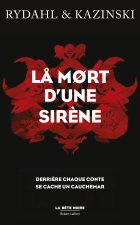 La Mort d'une sirène - A.j Kazinski et T. Rhyhadl