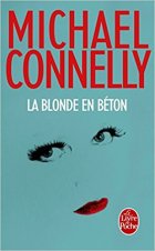 La blonde en béton - Michael Connelly