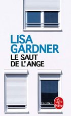 Le Saut de l'ange - Lisa Gardner 