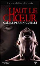 Haut le chœur - Gaëlle Perrin-Guillet