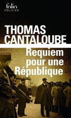 Requiem pour une République - Thomas Cantaloube