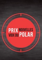 Le retour du Prix Nouvelles voix du polar !