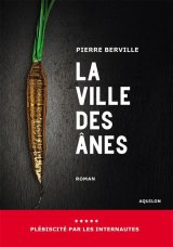 La ville des ânes - Pierre Berville