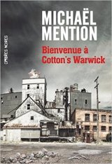 Bienvenue à Cotton's Warwick - Michaël Mention