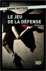 Le Jeu de la Défense - André Buffard