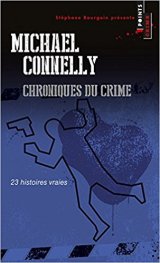 Chroniques du crime - Michael Connelly