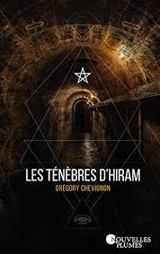 Les ténèbres d'Hiram de Grégory CHEVIGNON